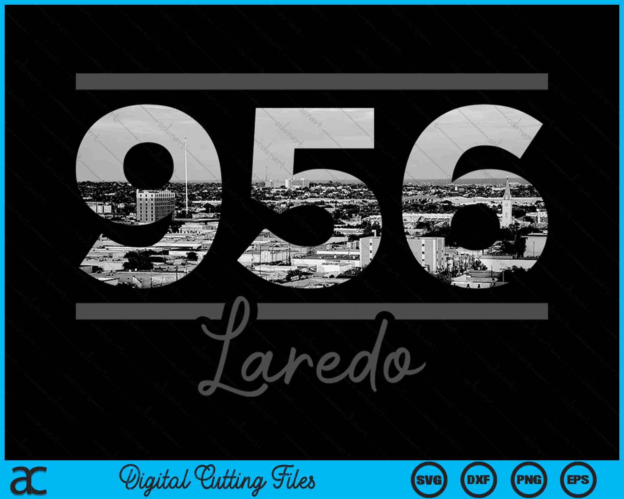 Laredo 956 Area Code Skyline Texas Vintage SVG Digital Cutting Files ...