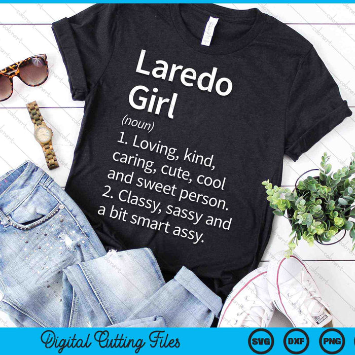 Laredo Girl TX Texas Home Roots SVG PNG Cortar archivos imprimibles