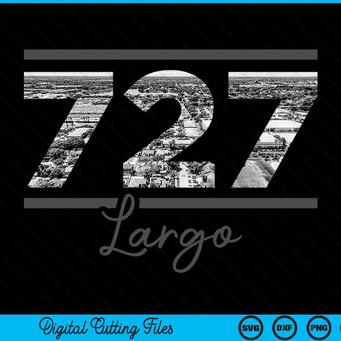 Largo 727 Area Code Skyline Florida Vintage SVG PNG Digital Cutting Files
