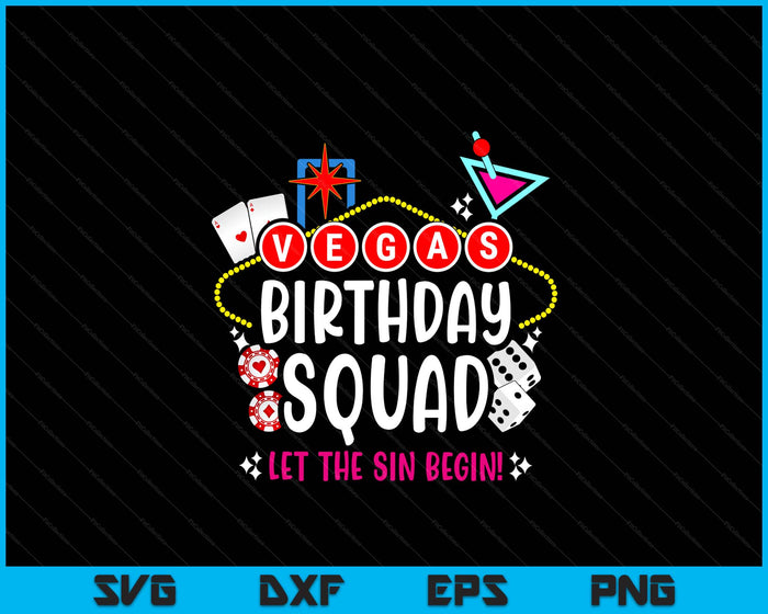 Las Vegas Birthday Vegas Girls Trip Vegas Birthday Squad SVG PNG Digital Printable Files