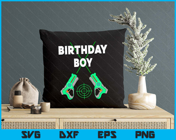 Laser Tag Birthday Boy Party Laser Tag Player Birthday SVG PNG Digital Cutting Files