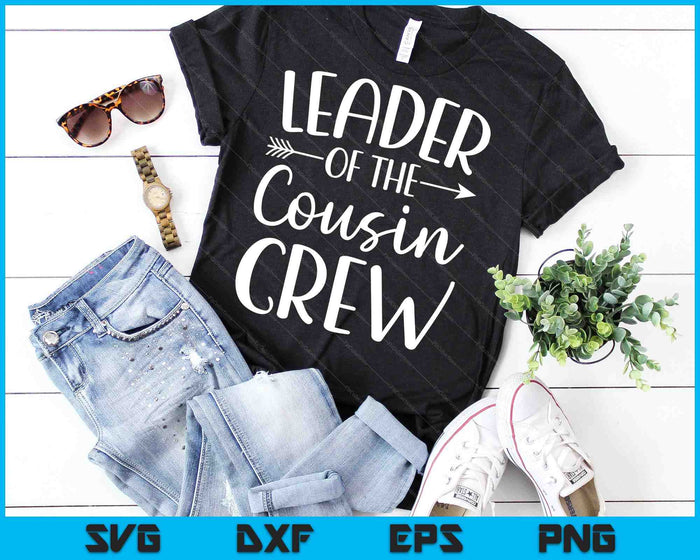 Leader Of The Cousin Crew SVG PNG Cutting Printable Files