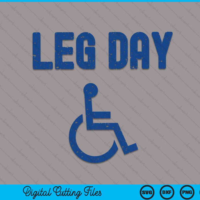Leg day handicap workout and gym SVG cut file