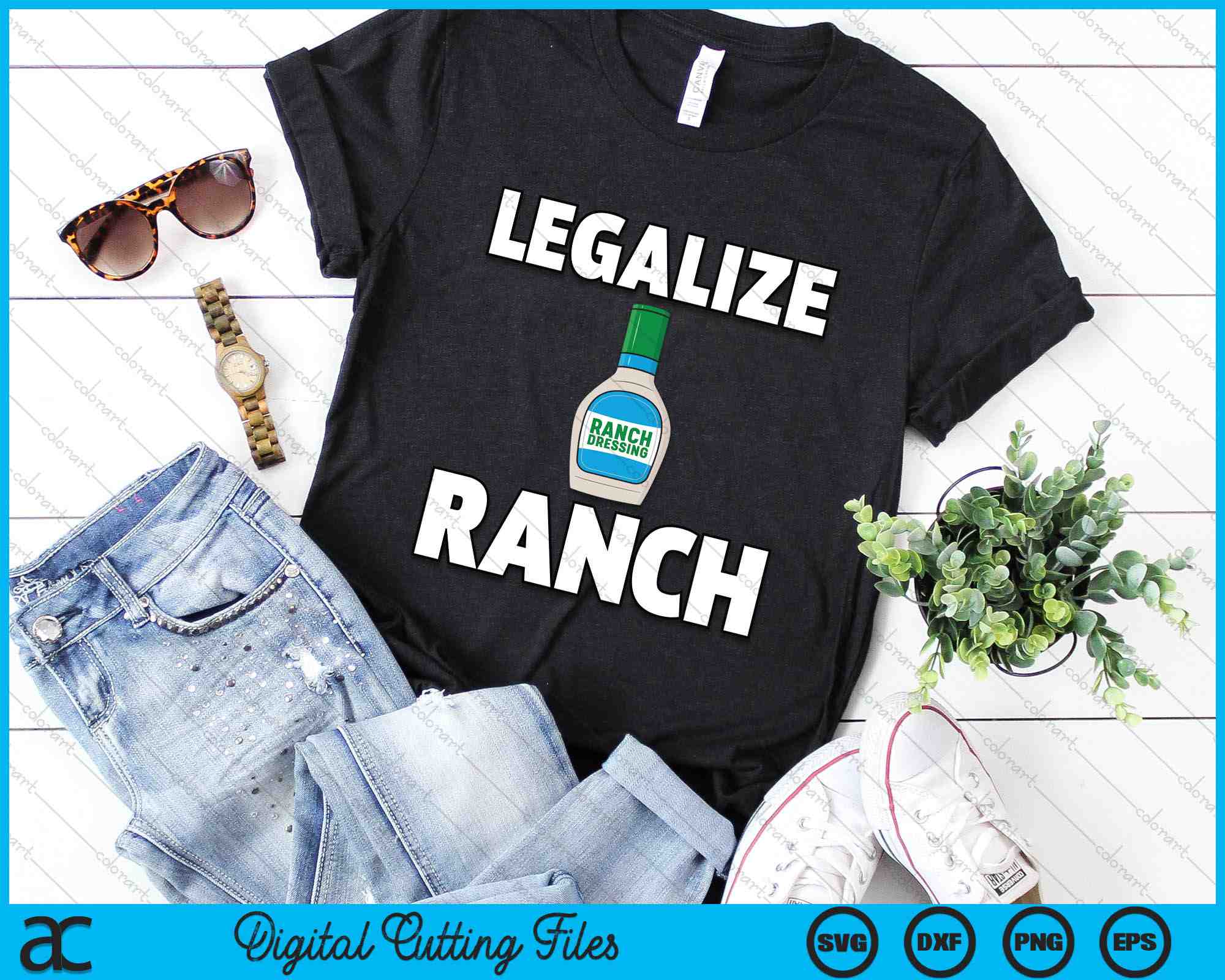 Legalize Ranch Dressing Funny Condiment Sauce SVG Cutting Files ...