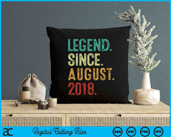 Legend Since August 2018 6 Years Old 6th Birthday SVG PNG Digital Cutting Files