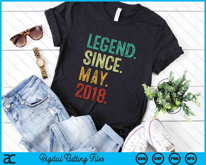 Legend Since May 2018 6 Years Old 6th Birthday SVG PNG Digital Cutting Files