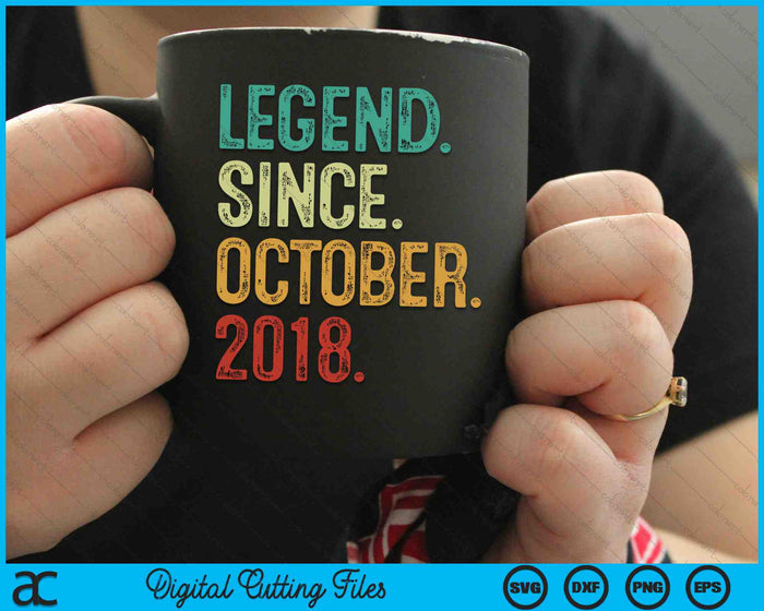 Legend Since October 2018 6 Years Old 6th Birthday SVG PNG Digital Cutting Files