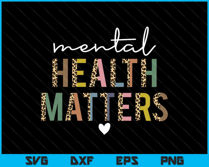 Leopard Mental Health Matters Human Brain Awareness SVG PNG Cutting Printable Files