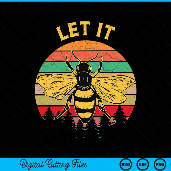 Let It Bee Whisper Beekeeper Bee Beekeeping SVG PNG Digitale Schneidedateien