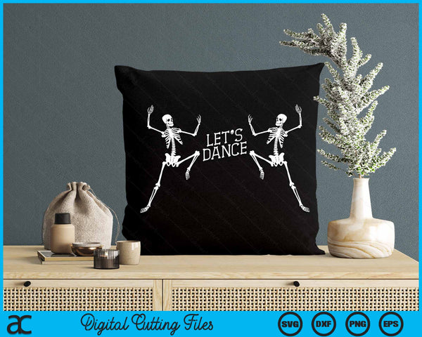 Let's Dance Skeleton Skull Dance of Death Funny Halloween SVG PNG Digital Cutting File