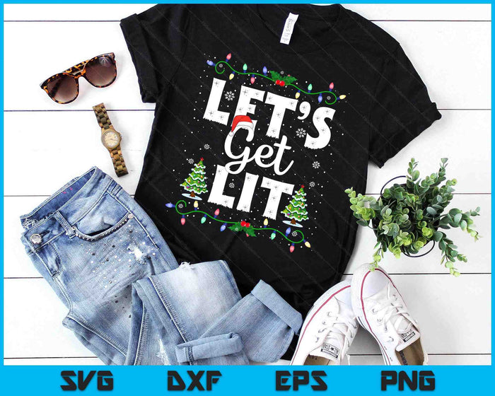 Let's Get Lit Christmas Funny Xmas Pajamas Holiday Drinking SVG PNG Digital Printable Files
