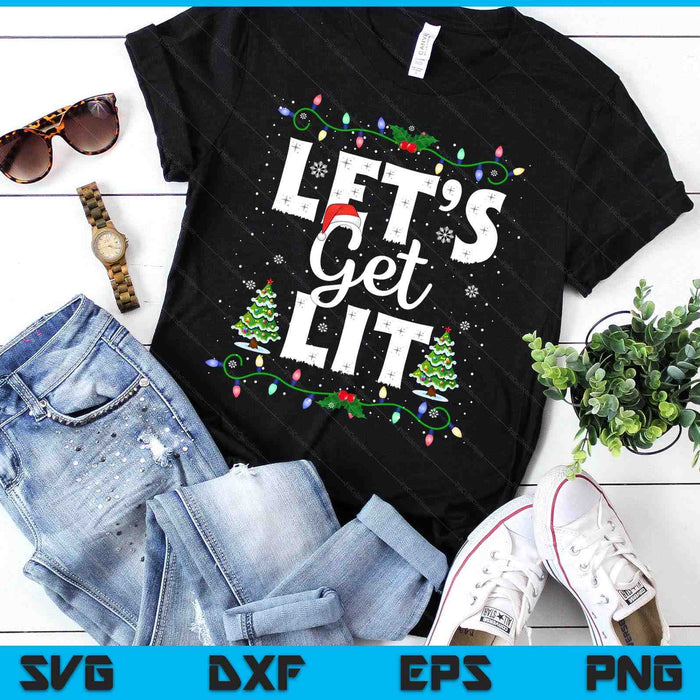 Let's Get Lit Christmas Funny Xmas Pajamas Holiday Drinking SVG PNG Digital Printable Files