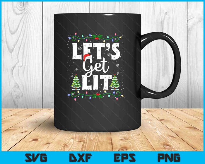 Let's Get Lit Christmas Funny Xmas Pajamas Holiday Drinking SVG PNG Digital Printable Files
