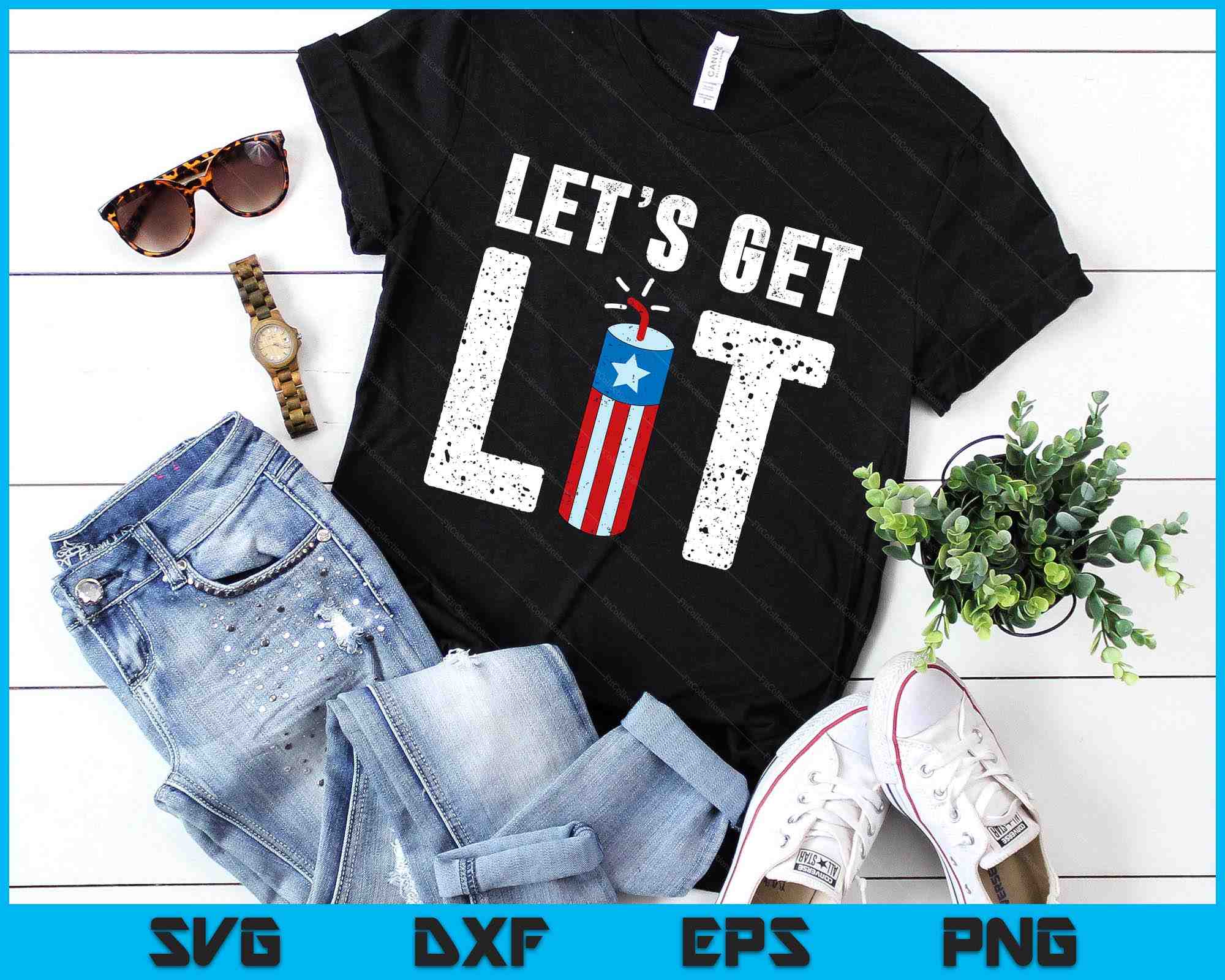 Let's Get Lit Funny July 4th Fireworks SVG PNG Digital Printable Files ...