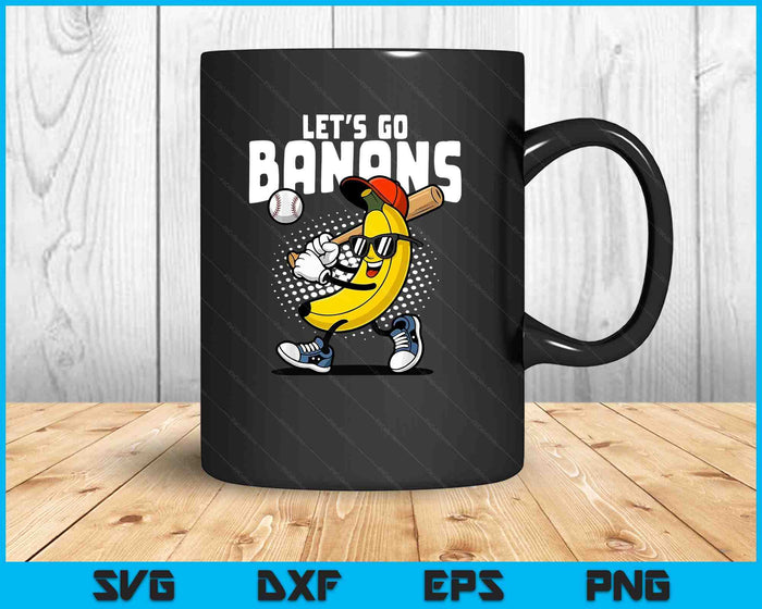 Let's Go Bananas Funny Banana Baseball Lover Banana SVG PNG Digital Printable Files