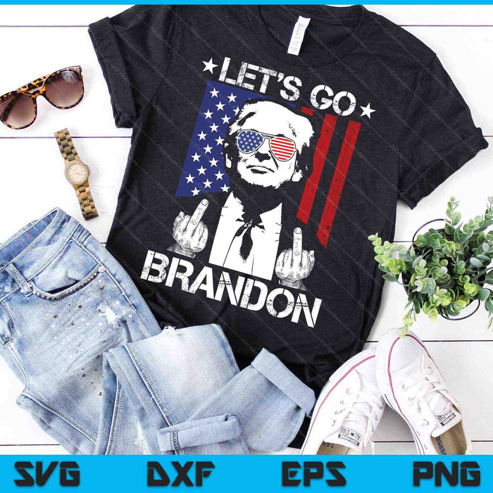 Let's Go Brandon Trump Middle Finger Flag SVG PNG Cutting Printable Files