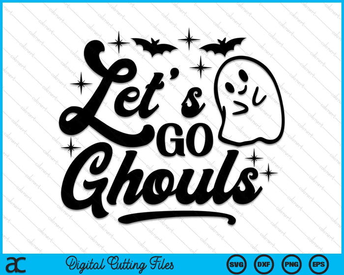 Let's Go Ghouls Toddler Girl Halloween SVG PNG Digital Cutting Files