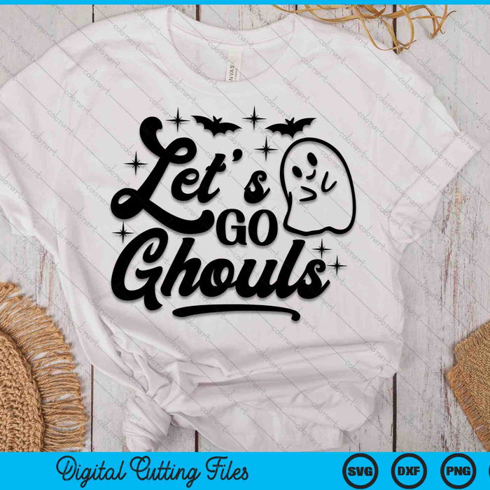 Let's Go Ghouls Toddler Girl Halloween SVG PNG Digital Cutting Files