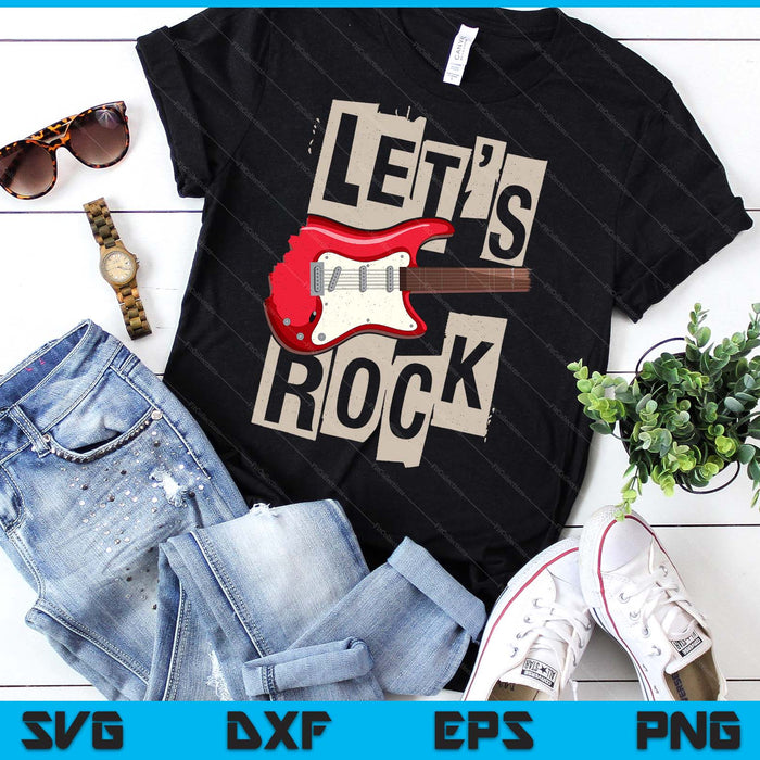 Let's Rock Electric Guitar Music Lover Band Guitarist Retro SVG PNG Digital Printable Files