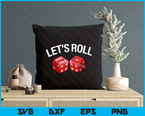 Let's Roll Funny Red Dice Craps Dice SVG PNG Digital Printable Files