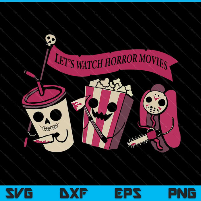 Veamos películas de terror Divertido disfraz de Halloween SVG PNG Archivos de corte digital