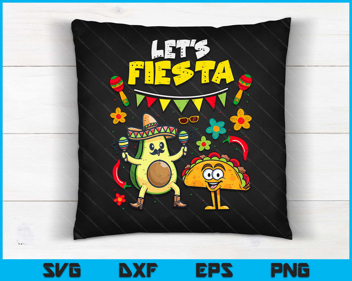 Laten we Fiesta Taco Avocado Cinco De Mayo Mexicaanse partij SVG PNG digitale afdrukbare bestanden