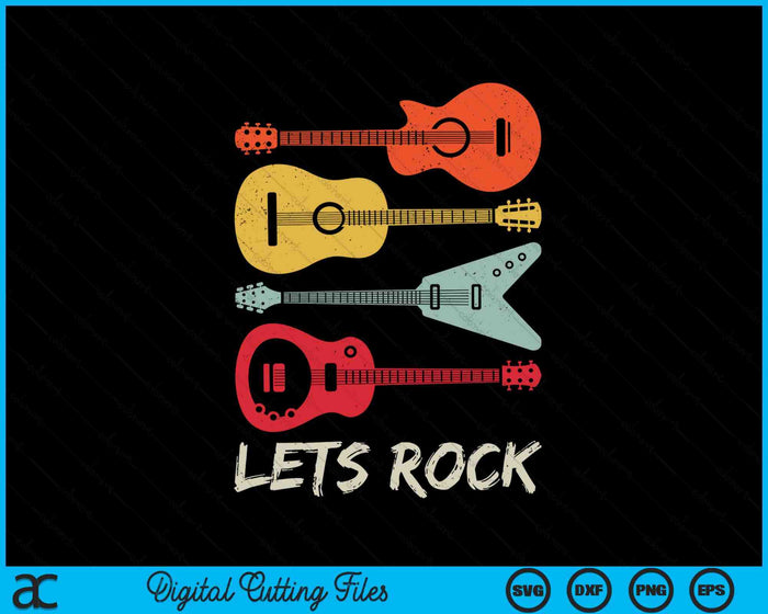 Lets Rock n Roll Guitar Retro Gift SVG PNG Digital Cutting File