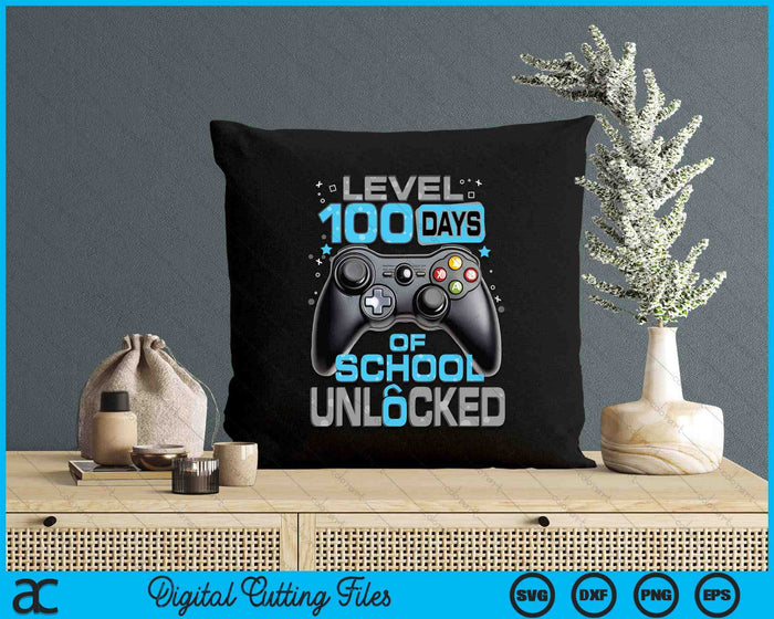 Level 100 Days Of School Unlocked Boys 100th Day Of School SVG PNG Digital Printable Files