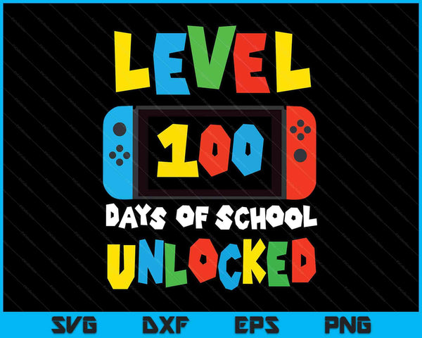 Level 100 Days Of School Unlocked Video Game Gamer Gaming Throw Pillow SVG PNG Digital Printable Files