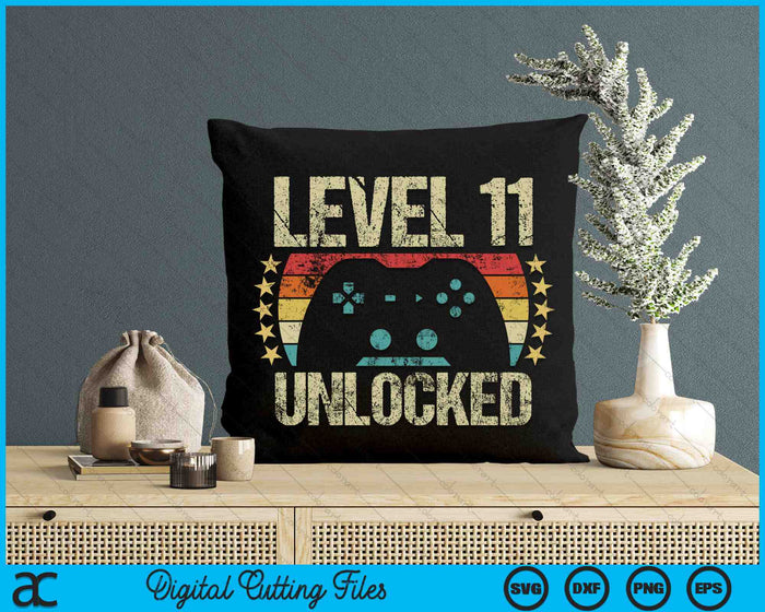 Level 11 Unlocked Gaming Vintage 11th Birthday SVG PNG Digital Cutting Files