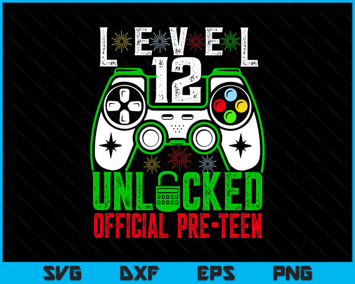 Level 12 Unlocked Birthday Shirt- Gamer BD Level 12 Unlocked SVG PNG Digital Printable Files