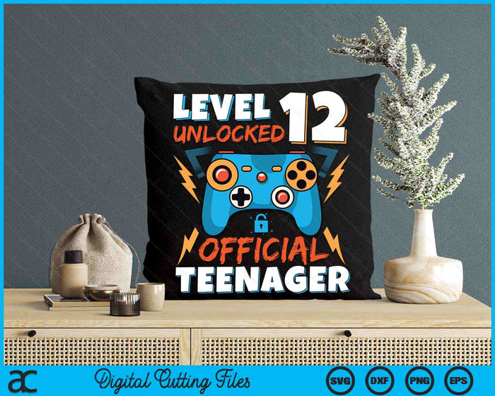 Level 12 Unlocked Official Teenager Video Game 12th Birthday SVG PNG Digital Printable Files