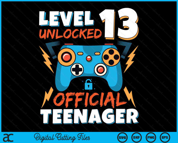 Niveau 13 ontgrendeld officiële tienervideogame 13e verjaardag SVG PNG digitale afdrukbare bestanden