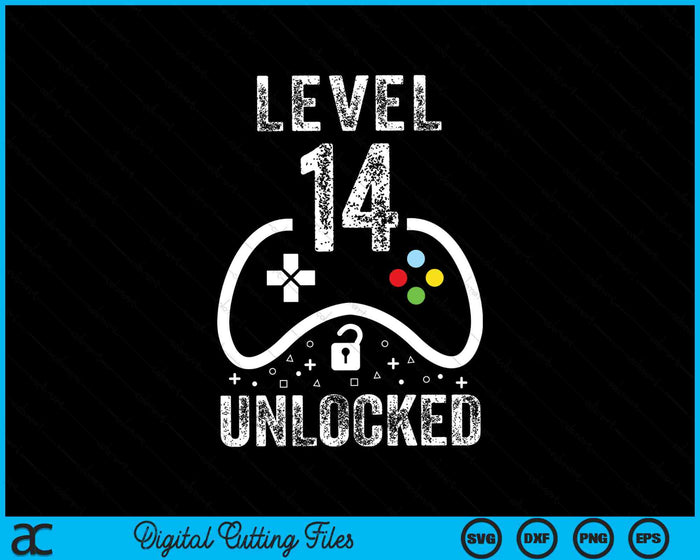 Level 14 Unlocked Video Game 14th Birthday SVG PNG Digital Cutting Files