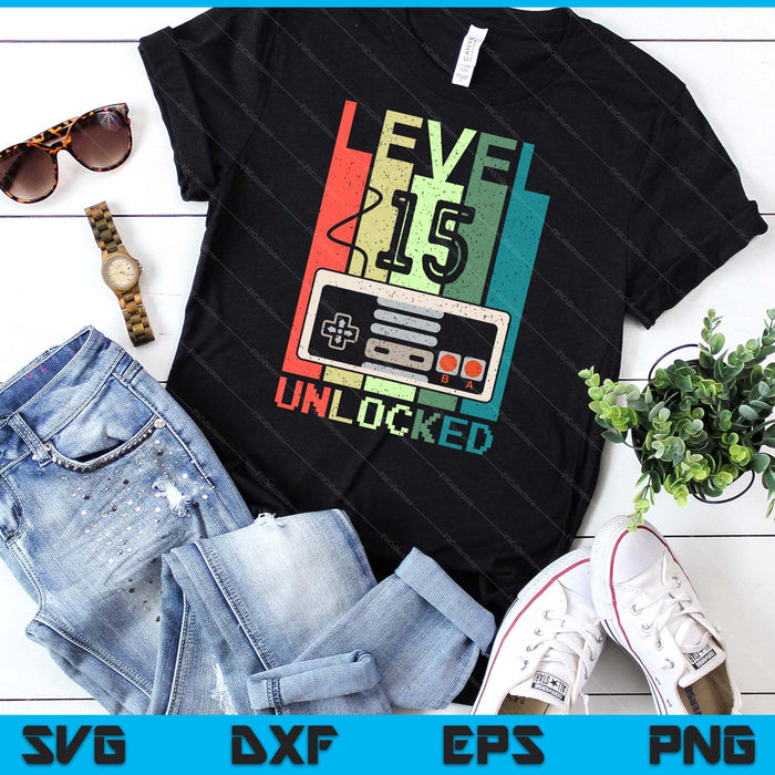 Level 15 Unlocked Video Gamer 15th Birthday Gifts SVG PNG Digital Cutting File