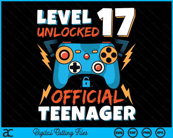 Niveau 17 ontgrendeld officiële tienervideogame 17e verjaardag SVG PNG digitale afdrukbare bestanden