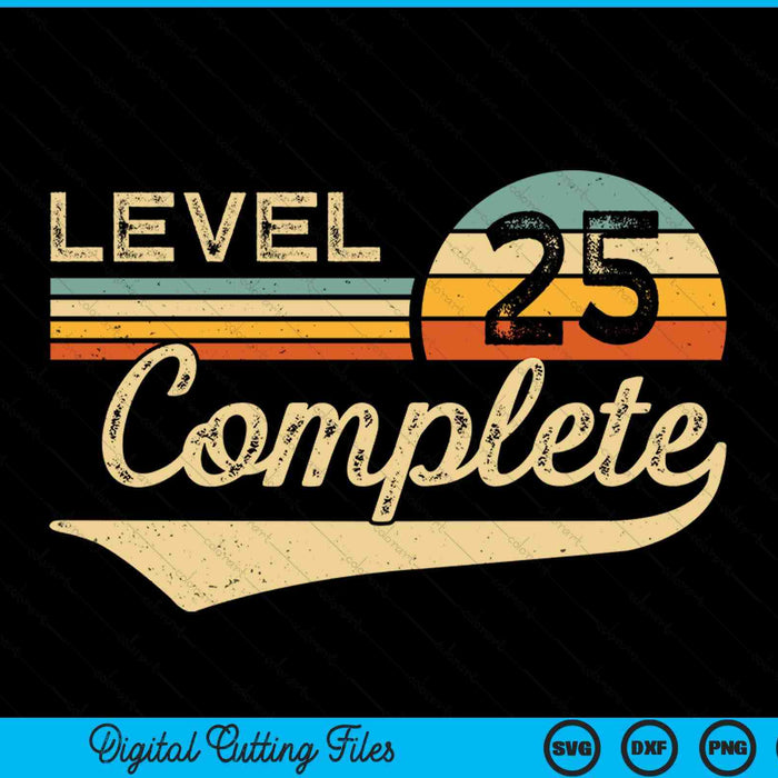 Level 25 complete vintage 25th wedding anniversary SVG cut file