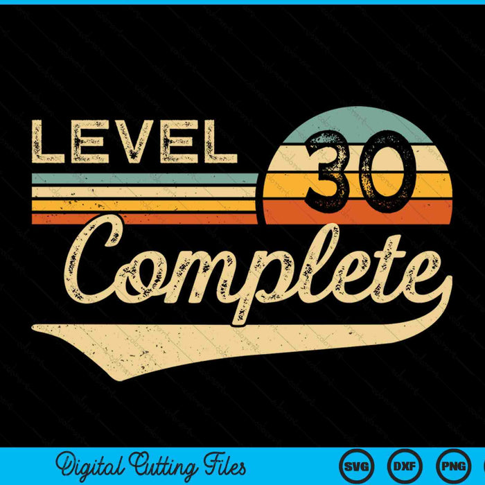 Level 30 complete vintage 30th wedding anniversary SVG cut file