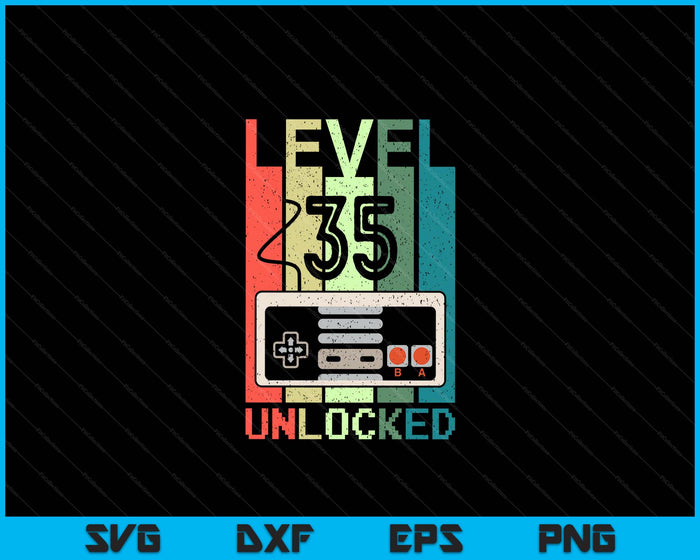 Level 35 Unlocked Video Gamer 35th Birthday Gifts SVG PNG Digital Cutting File