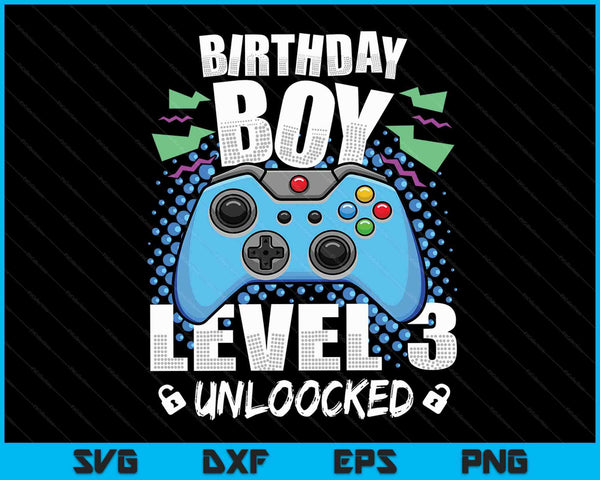 Level 3 Unlocked Video Game 3rd Birthday Gamer SVG PNG Digital Cutting Files