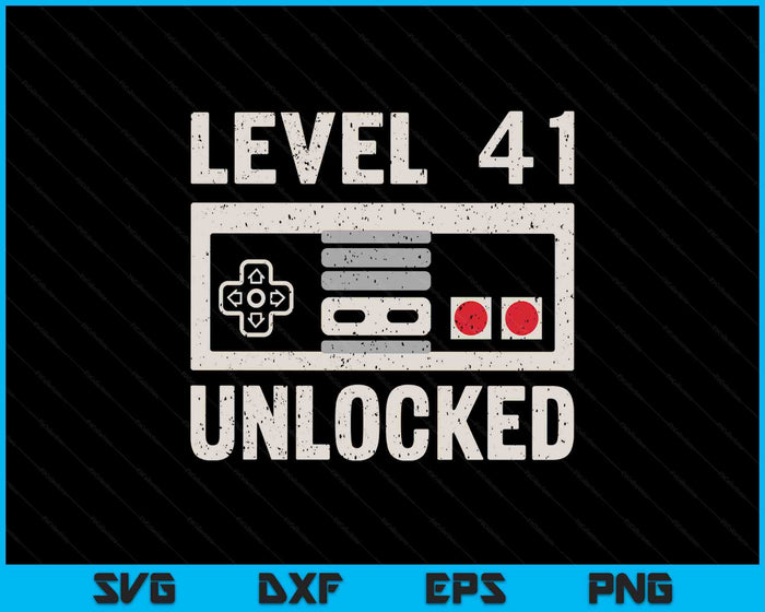 Level 41 Unlocked Video Gamer 41th Birthday Gift SVG PNG Digital Printable Files