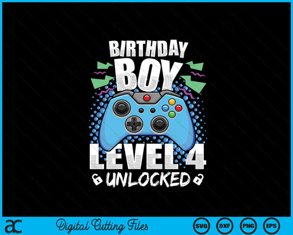 Level 4 unlocked video game 4th birthday gamer SVG cut file