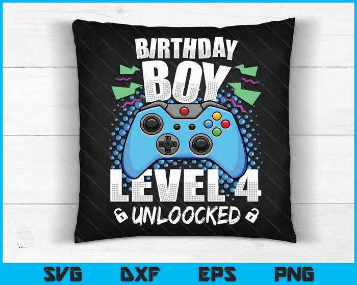 Level 4 Unlocked Video Game 4th Birthday Gamer SVG PNG Digital Cutting Files