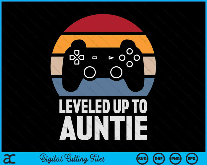 Leveled Up To Auntie Gift Gamer Gaming Pregnancy Announcement SVG PNG Digital Cutting Files