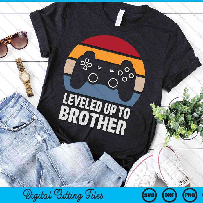 Leveled Up To Brother Gift Gamer Gaming Pregnancy Announcement SVG PNG Digital Cutting Files