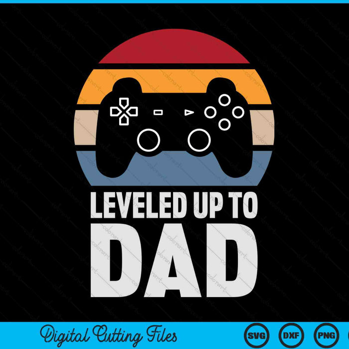 Leveled up to dad gamer gaming pregnancy announcement SVG cut file