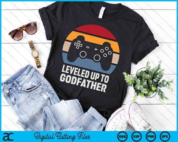 Leveled Up To Godfather Gift Gamer Gaming Pregnancy Announcement SVG PNG Digital Cutting Files