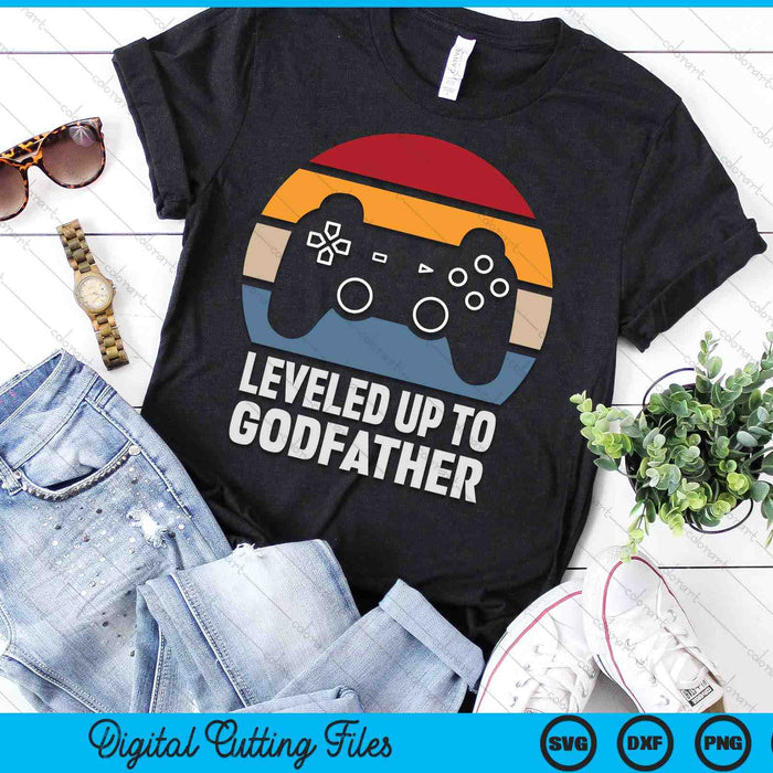 Leveled Up To Godfather Gift Gamer Gaming Pregnancy Announcement SVG PNG Digital Cutting Files