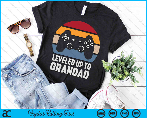 Leveled Up To Grandad Gift Gamer Gaming Pregnancy Announcement SVG PNG Digital Cutting Files