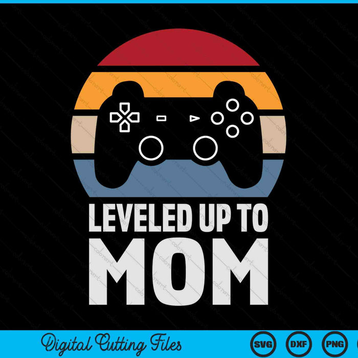 Leveled up to mom gamer gaming pregnancy announcement SVG cut file